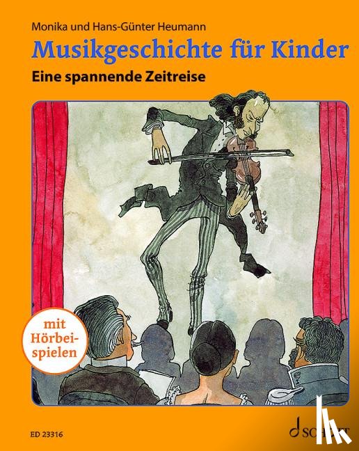 Heumann, Hans-Günter, Heumann, Monika - Musikgeschichte für Kinder