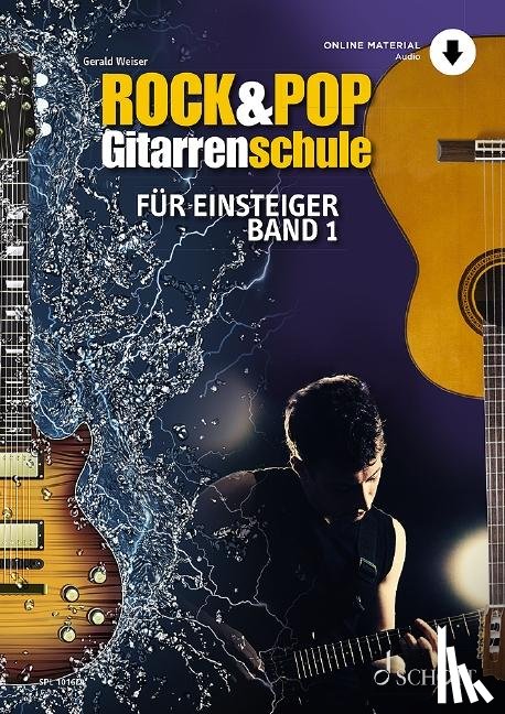 Weiser, Gerald - Rock & Pop Gitarrenschule. Band 1