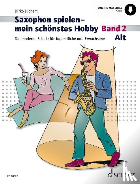 Juchem, Dirko - Saxophon spielen - mein schönstes Hobby