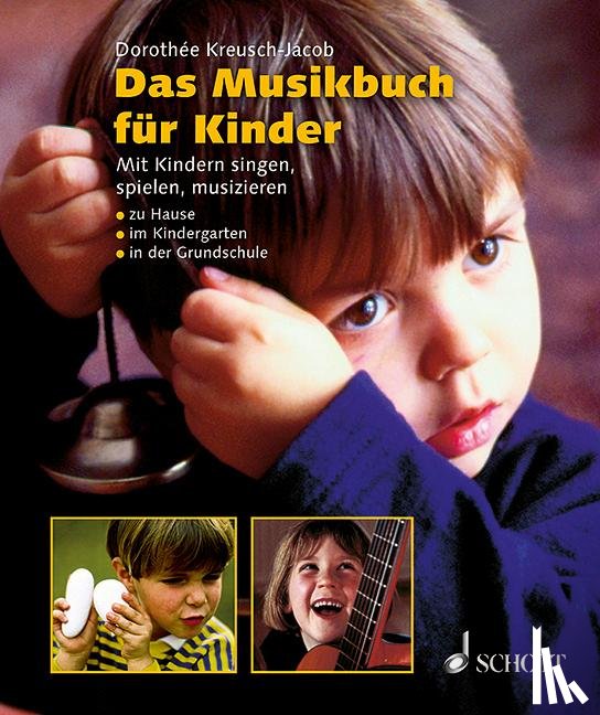 Kreusch-Jacob, Dorothee - Das Musikbuch für Kinder