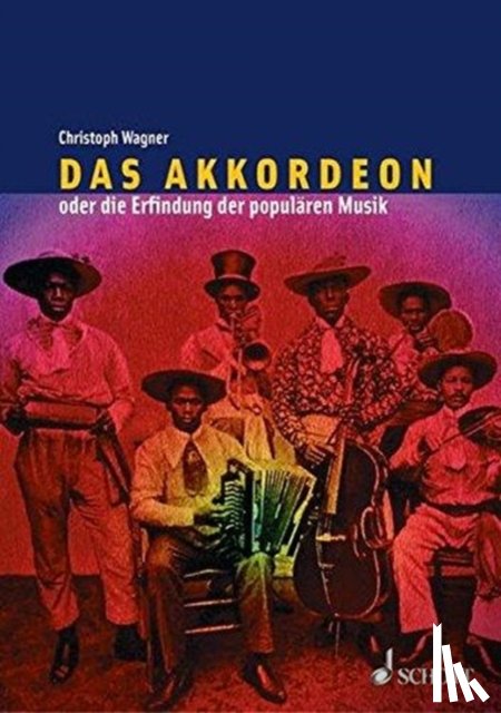 CHRISTOPH WAGNER - DAS AKKORDEON ODER DIE ERFINDUNG DER POP