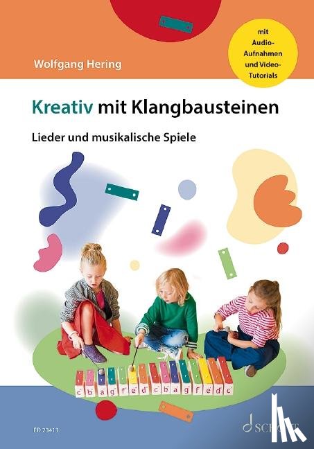 Hering, Wolfgang - Kreativ mit Klangbausteinen