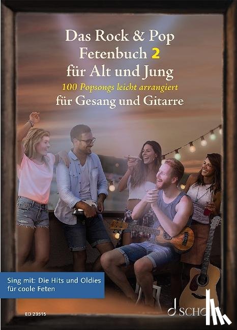  - Das Rock & Pop Fetenbuch 2 für Alt und Jung
