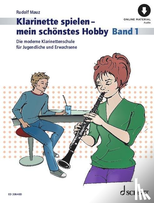 Mauz, Rudolf - Klarinette spielen - mein schönstes Hobby Band 1