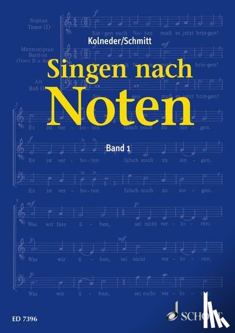 Kolneder, Walter, Schmitt, Karl Heinz - Singen nach Noten