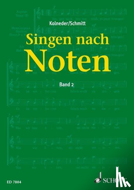 Schmitt, Karl Heinz, Kolneder, Walter - Singen nach Noten