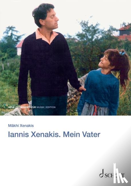 Xenakis, Mâkhi - Iannis Xenakis. Mein Vater