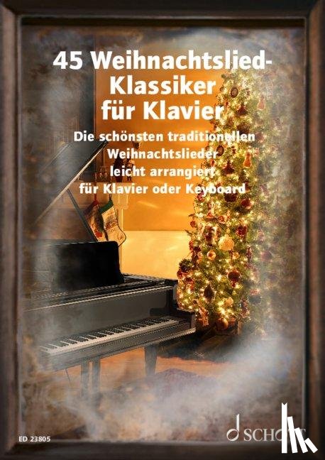  - 45 Weihnachtslied-Klassiker für Klavier