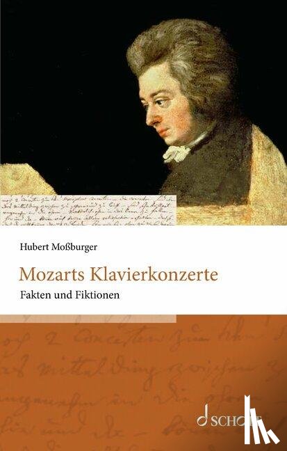 Moßburger, Hubert - Mozarts Klavierkonzerte