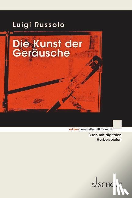 Russolo, Luigi - Die Kunst der Geräusche