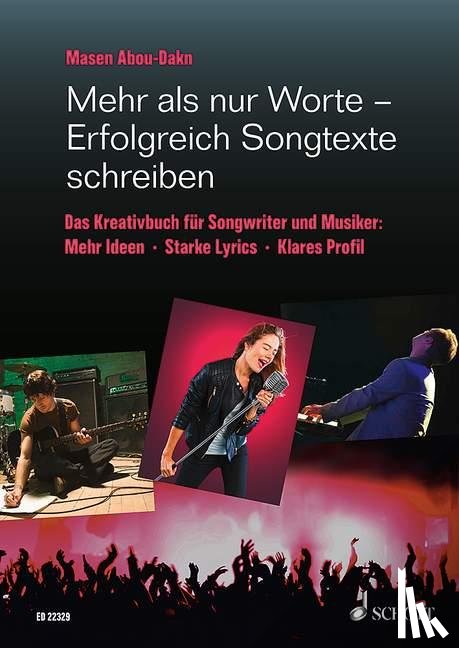 Abou-Dakn, Masen - Mehr als nur Worte - Erfolgreich Songtexte schreiben