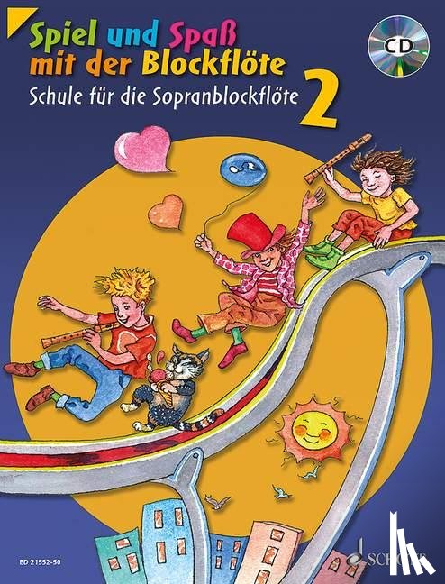 Linde, Hans-Martin, Hünteler, Konrad, Heyens, Gudrun, Engel, Gerhard - Spiel und Spaß mit der Blockflöte