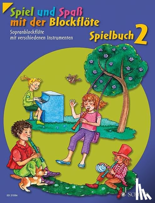 Linde, Hans-Martin, Hünteler, Konrad, Heyens, Gudrun, Engel, Gerhard - Spiel und Spaß mit der Blockflöte. Spielbuch 2