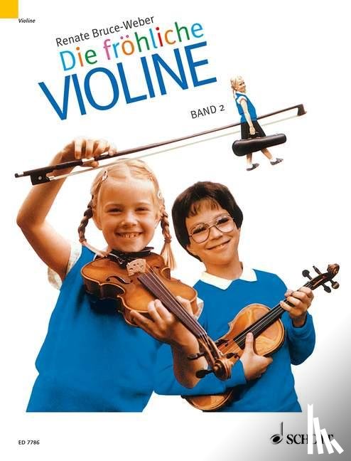 Bruce-Weber, Renate - Die fröhliche Violine 2 Paket (Schule und Spielbuch)