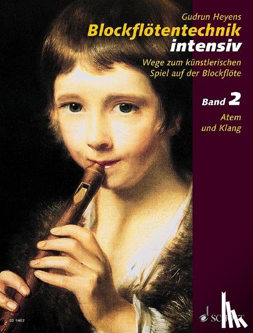 Heyens, Gudrun - Blockflötentechnik intensiv 2