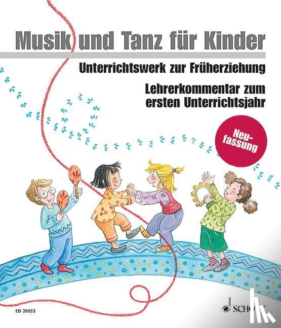 Funk, Jutta, Grüner, Micaela, Kotzian, Rainer - Musik und Tanz für Kinder