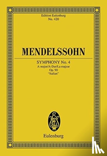 MENDELSSOHN BARTHOLD - SYMPHONY NO 4 A MAJOR OP 90
