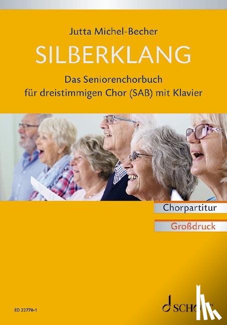  - Silberklang. Chorpartitur