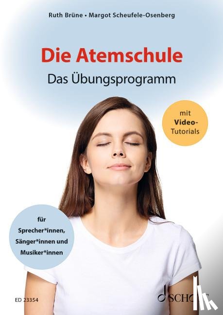 Brüne, Ruth, Scheufele-Osenberg, Margot - Die Atemschule