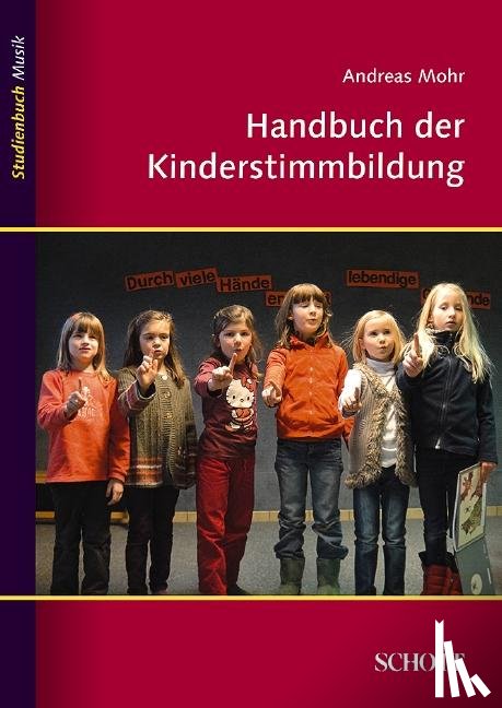 Mohr, Andreas - Handbuch der Kinderstimmbildung