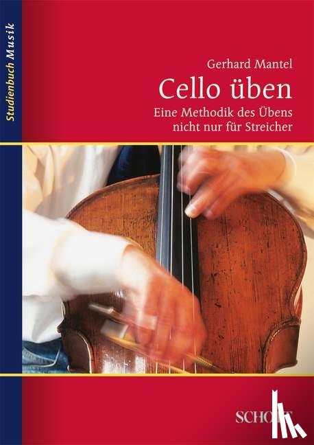 Mantel, Gerhard - Cello üben