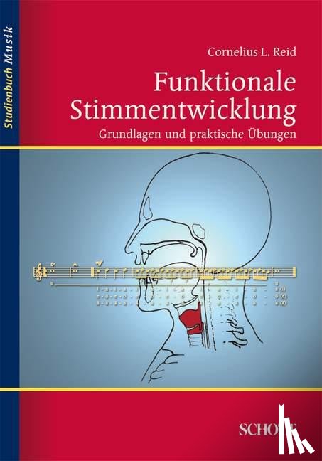 Reid, Cornelius L. - Funktionale Stimmentwicklung