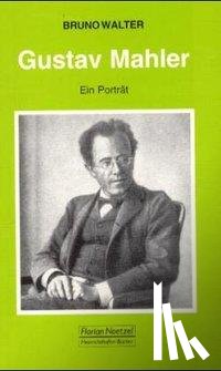 Walter, Bruno - Gustav Mahler