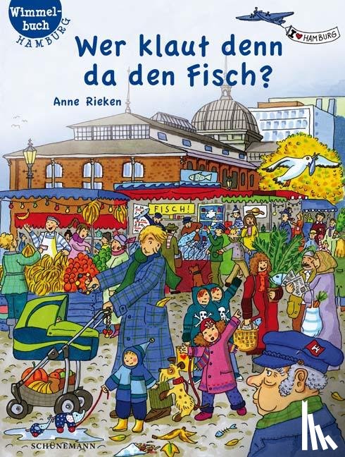 Rieken, Anne - Wer klaut denn da den Fisch?