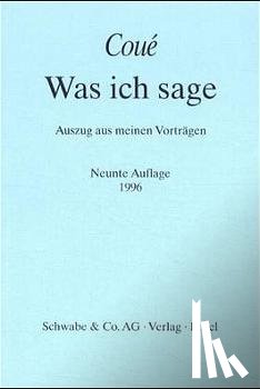 Coué, Emil - Was ich sage