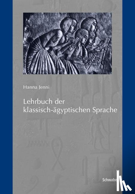 Jenni, Hanna - Lehrbuch der klassisch-ägyptischen Sprache