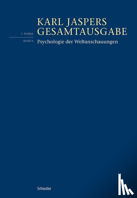Jaspers, Karl - Psychologie der Weltanschauungen