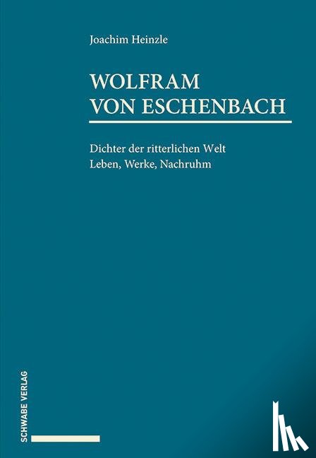 Heinzle, Joachim - Wolfram von Eschenbach