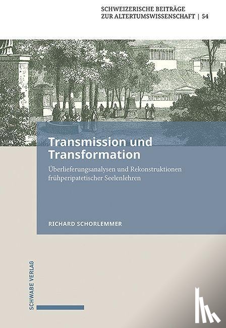 Schorlemmer, Richard - Transmission und Transformation