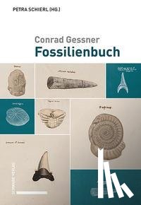  - Conrad Gessner: Fossilienbuch