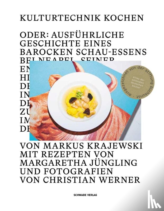 Krajewski, Markus, Jüngling, Margaretha - Kulturtechnik Kochen