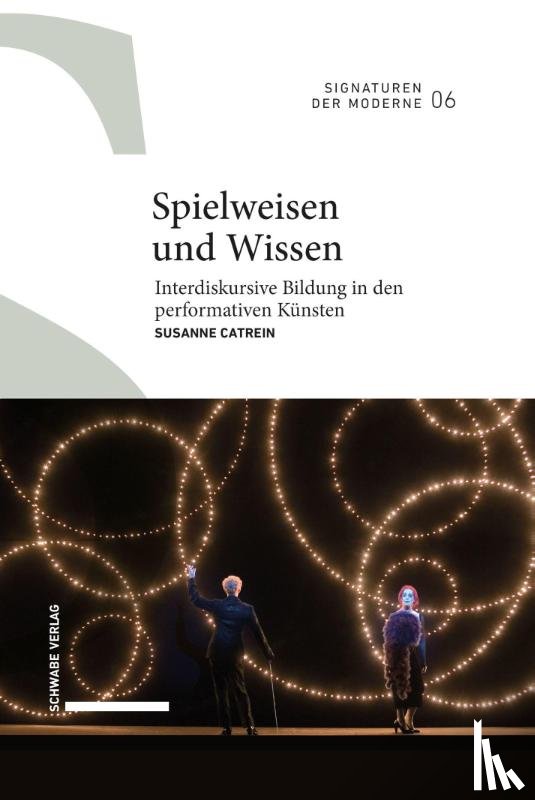 Catrein, Susanne - Spielweisen und Wissen