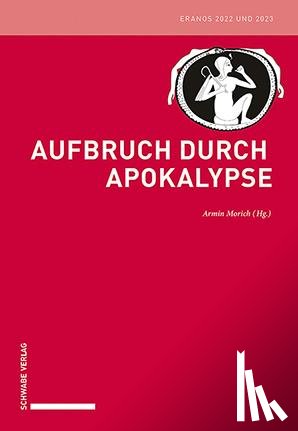  - Aufbruch durch Apokalypse