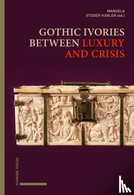  - Gothic Ivories between Luxury and Crisis