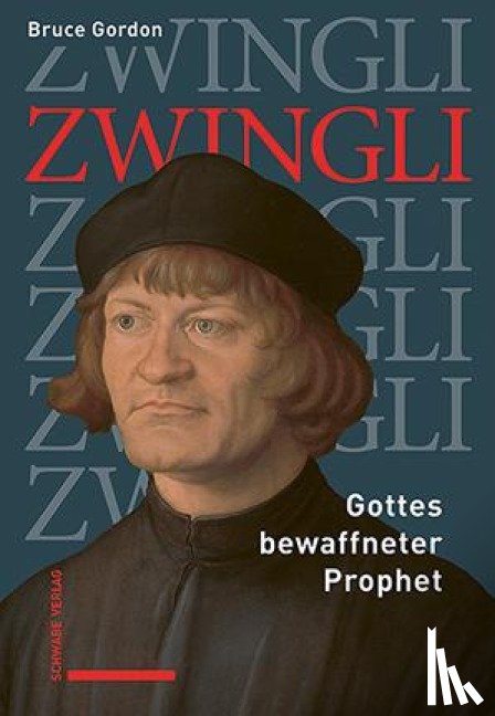 Gordon, Bruce - Zwingli