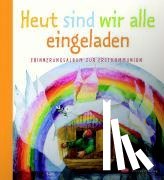  - Heut sind wir alle eingeladen
