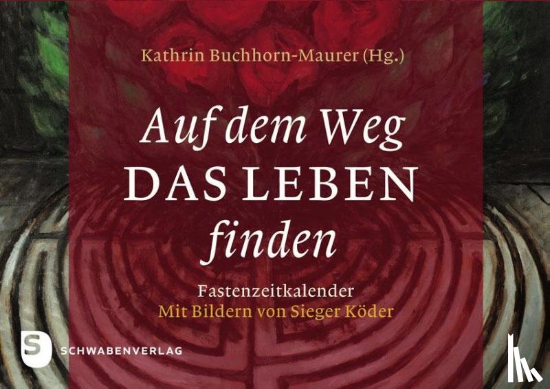  - Auf dem Weg das Leben finden