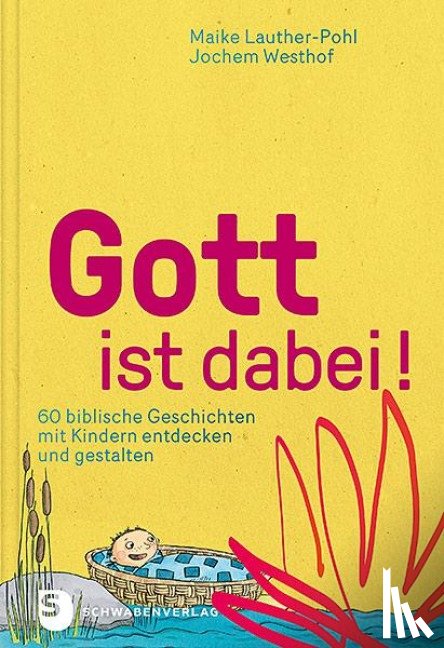 Lauther-Pohl, Maike, Westhof, Jochem - Gott ist dabei!