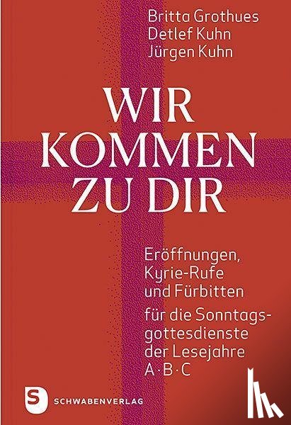 Grothues, Britta, Kuhn, Detlef, Kuhn, Jürgen - Wir kommen zu dir
