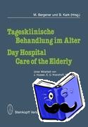  - Tagesklinische Behandlung im Alter / Day Hospital Care of the Elderly