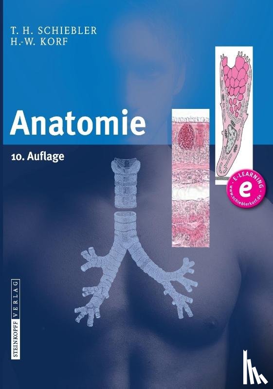 Schiebler, Theodor Heinrich, Korf, Horst-Werner - Anatomie