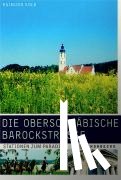 Kolb, Raimund - Die Oberschwäbische Barockstrasse