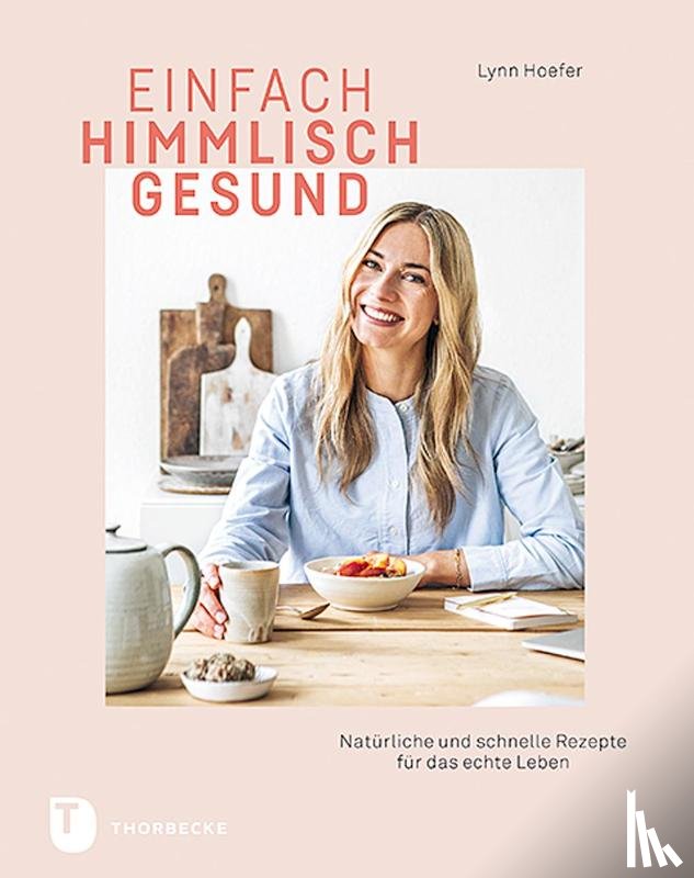 Hoefer, Lynn - Einfach himmlisch gesund