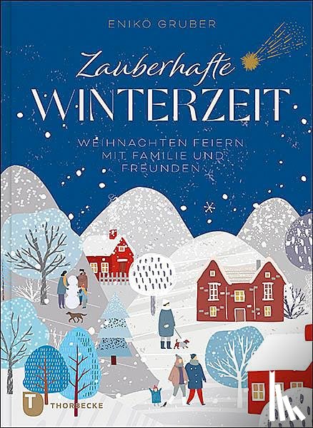 Gruber, Enikö - Zauberhafte Winterzeit