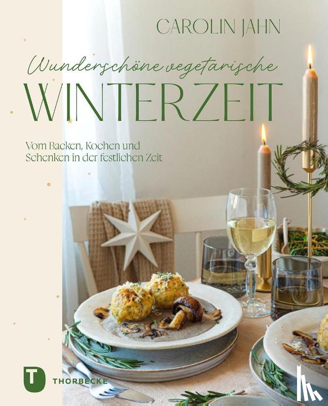 Jahn, Carolin - Wunderschöne vegetarische Winterzeit