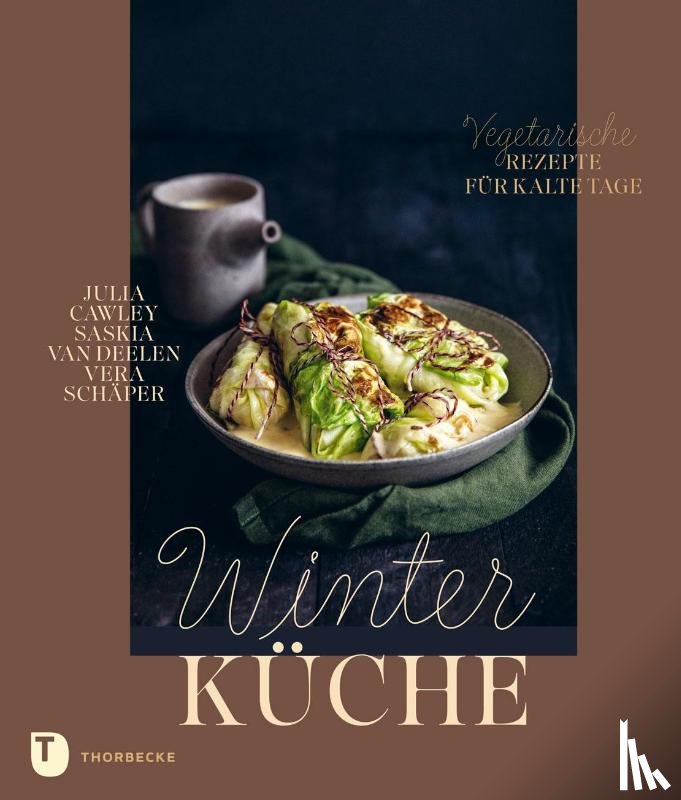 Cawley, Julia, Schäper, Vera, Deelen, Saskia van - Winterküche